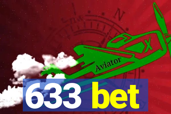 633 bet