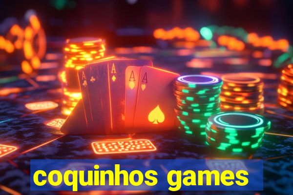 coquinhos games