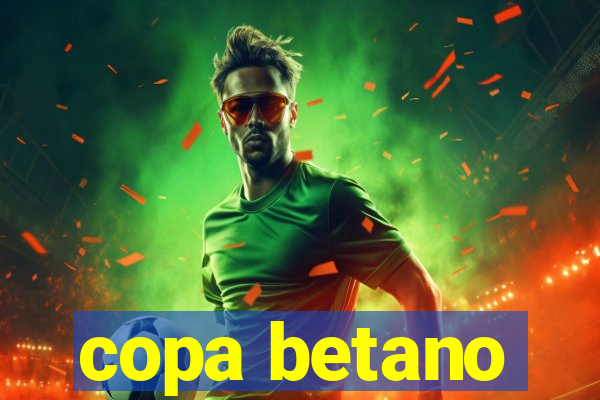 copa betano