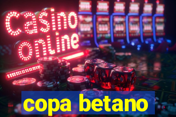 copa betano