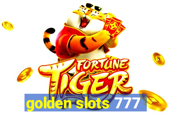 golden slots 777