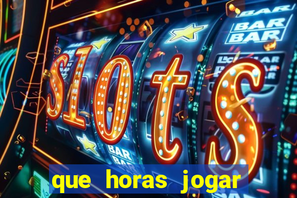 que horas jogar fortune tiger