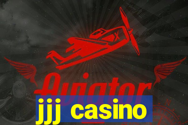 jjj casino