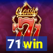 71 win