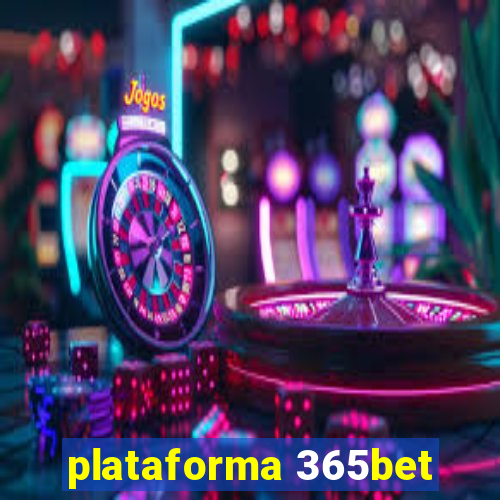 plataforma 365bet