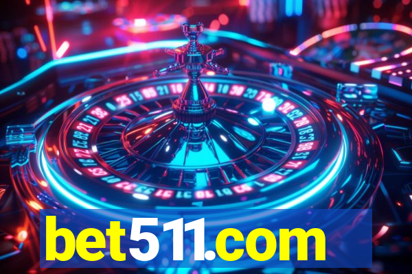 bet511.com