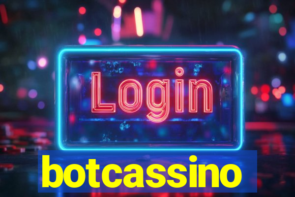 botcassino