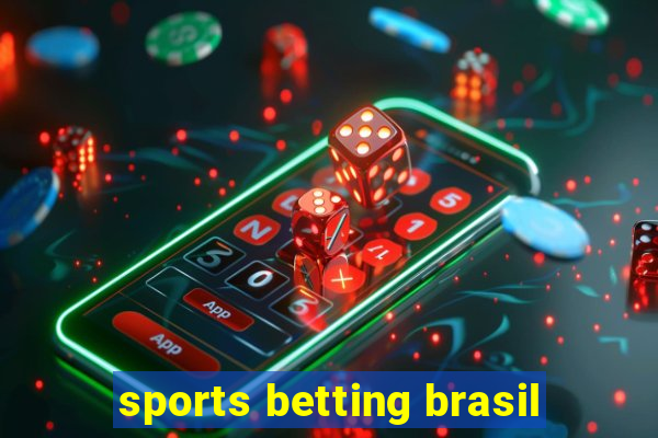 sports betting brasil