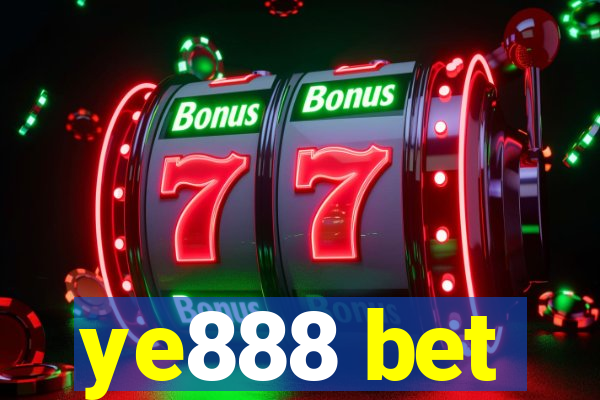 ye888 bet