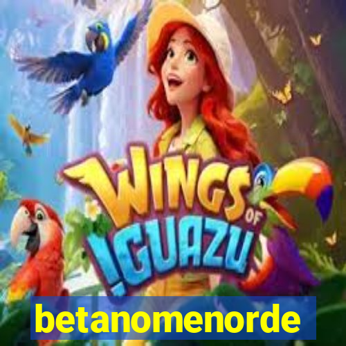 betanomenorde