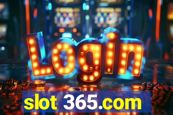 slot 365.com