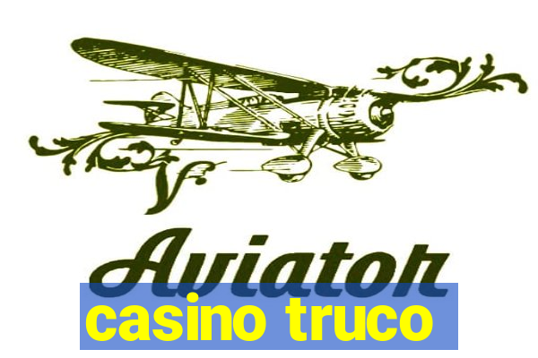 casino truco