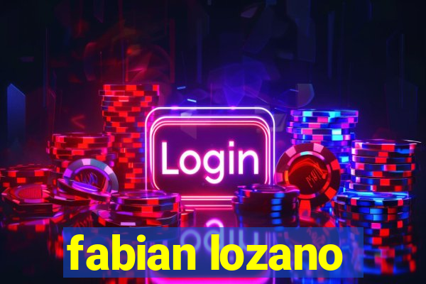 fabian lozano