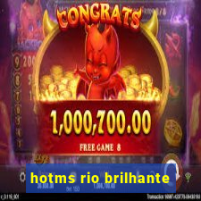 hotms rio brilhante