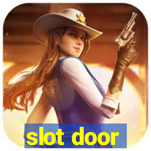 slot door