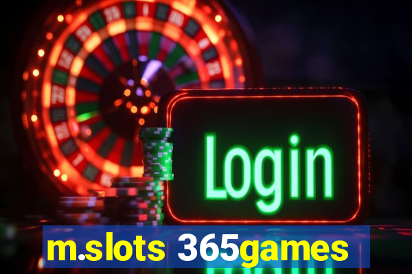 m.slots 365games