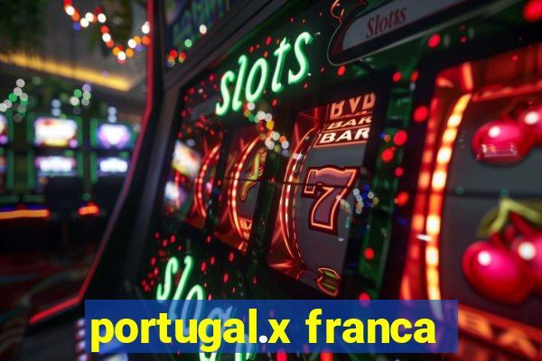 portugal.x franca