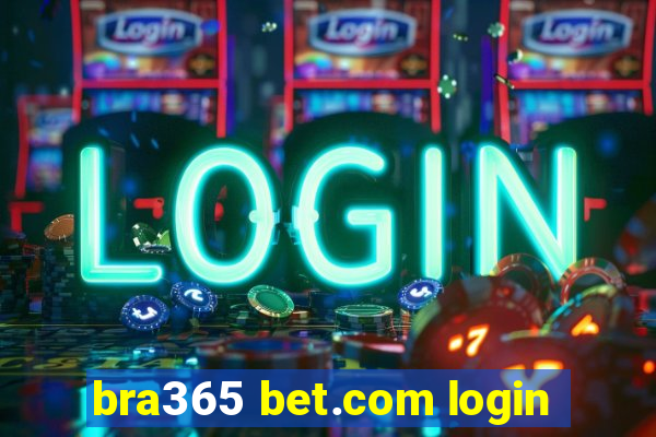 bra365 bet.com login