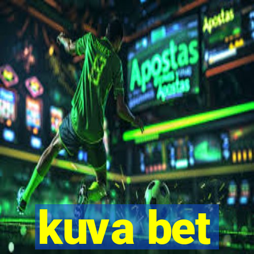 kuva bet