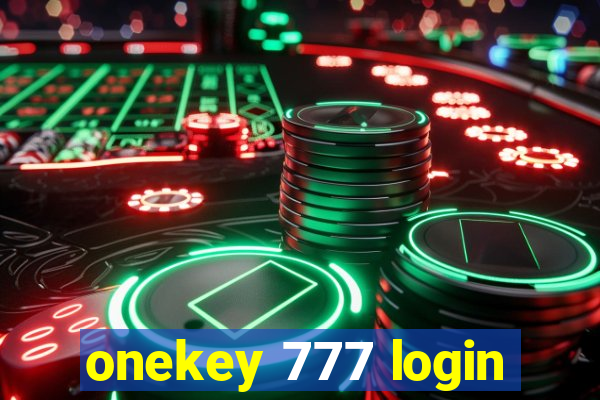 onekey 777 login