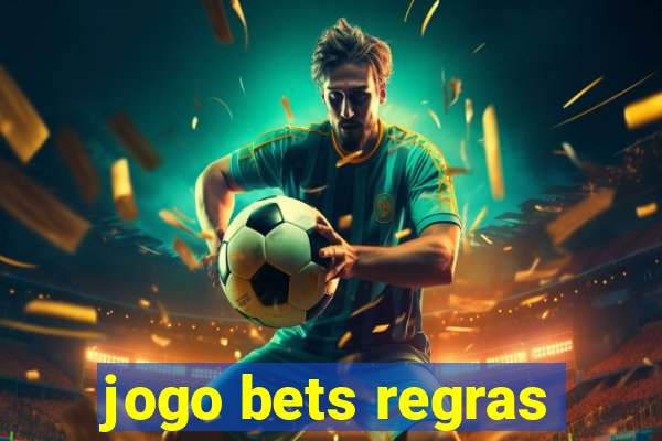 jogo bets regras