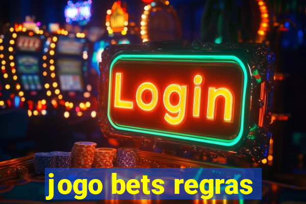 jogo bets regras