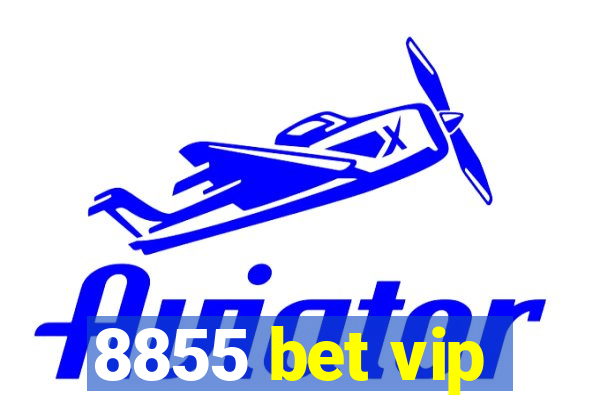 8855 bet vip