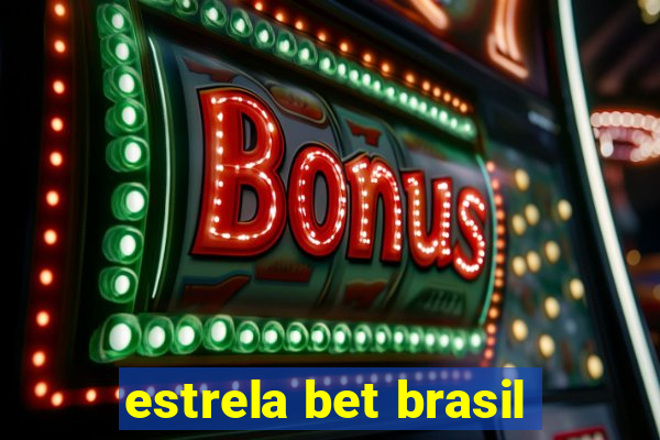 estrela bet brasil