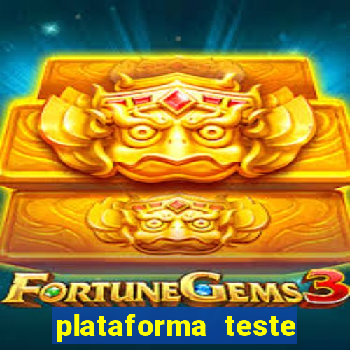 plataforma teste fortune tiger