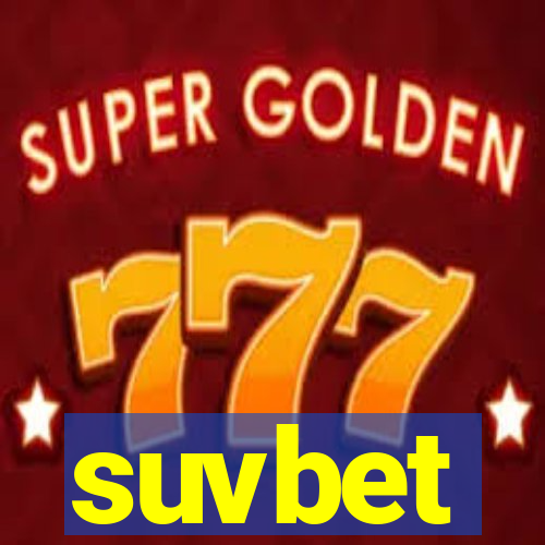 suvbet