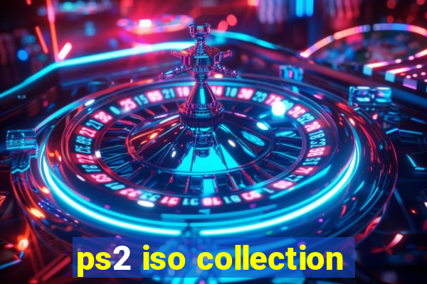 ps2 iso collection