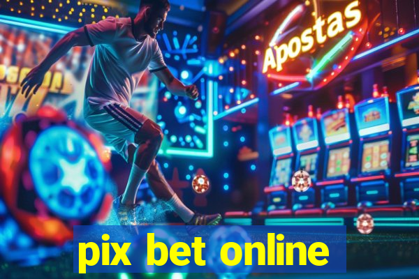 pix bet online