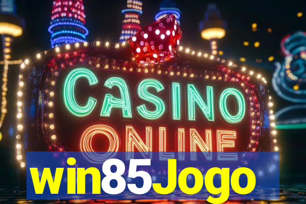 win85Jogo