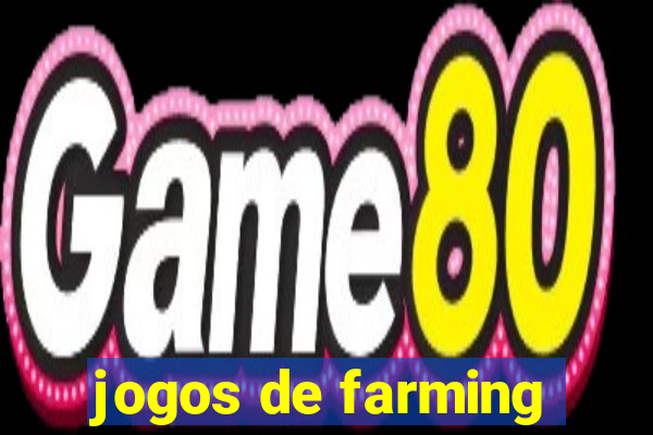 jogos de farming