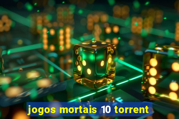 jogos mortais 10 torrent