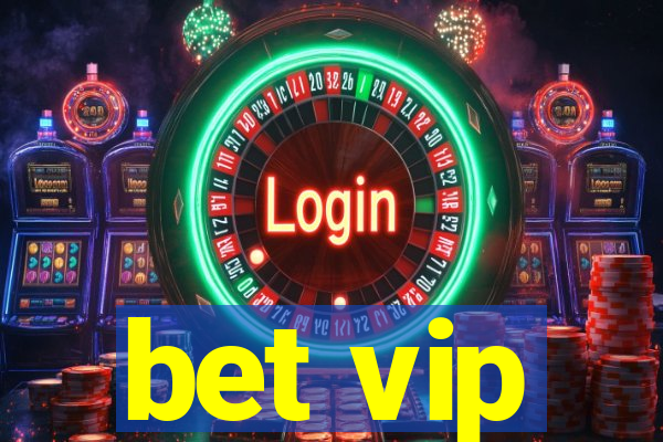 bet vip