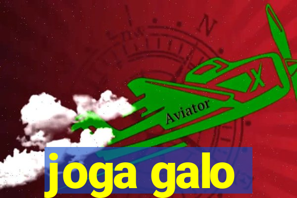 joga galo