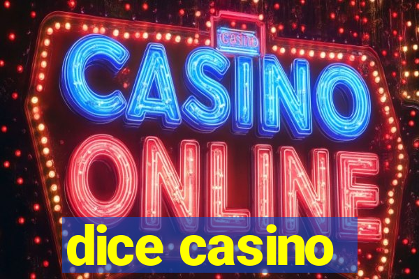 dice casino