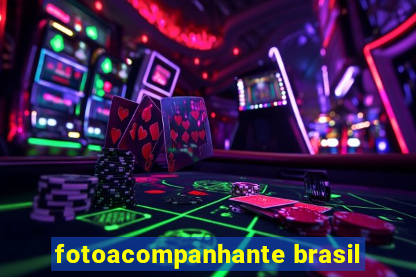 fotoacompanhante brasil