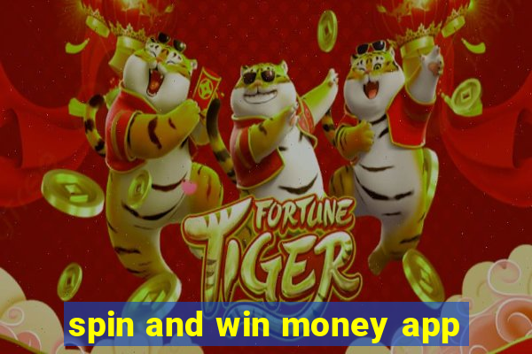 spin and win money app