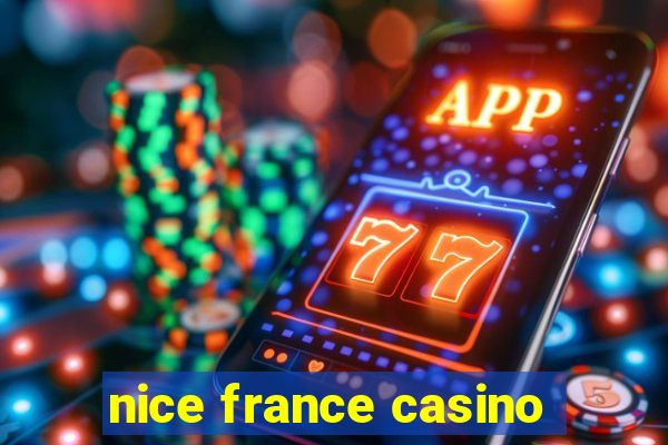 nice france casino