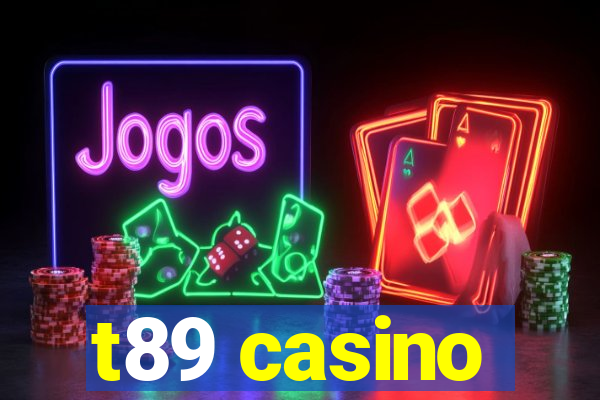 t89 casino