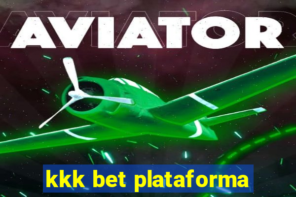 kkk bet plataforma