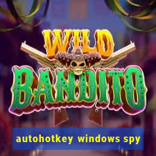 autohotkey windows spy