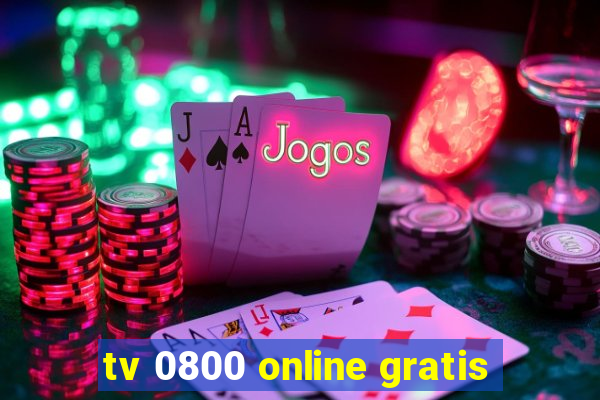 tv 0800 online gratis