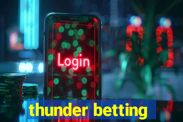 thunder betting