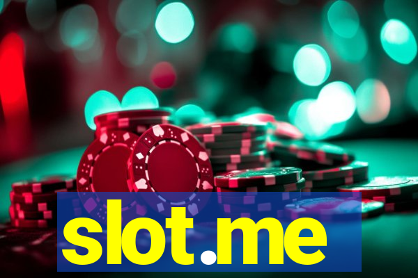 slot.me