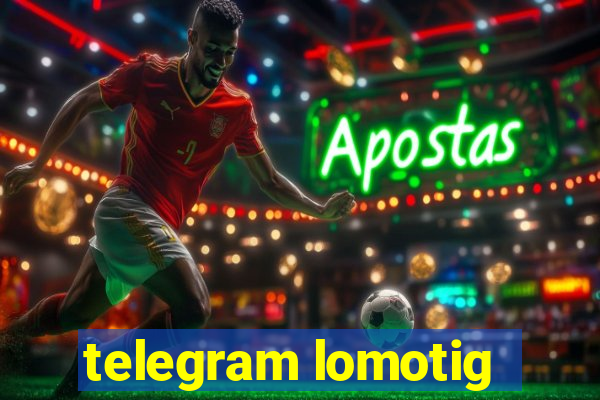 telegram lomotig