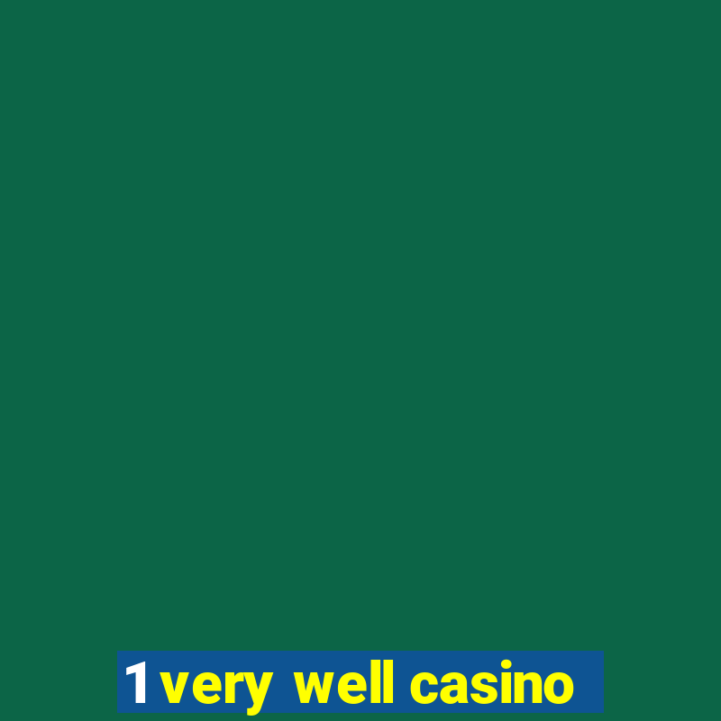 1 very well casino