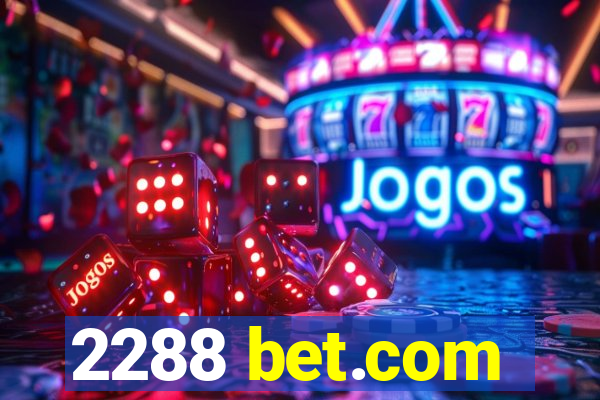 2288 bet.com